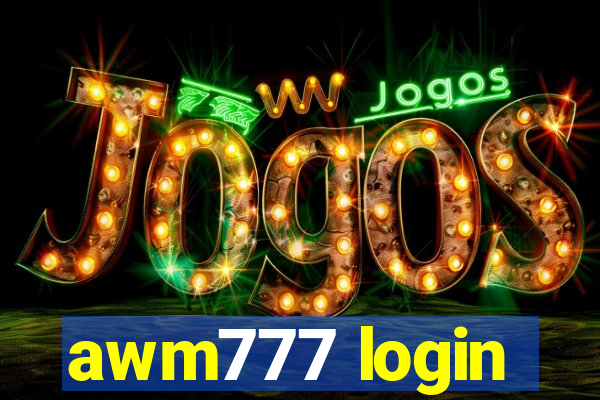 awm777 login